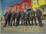 SOMOS DEL BARRIO -  Ya llegó Conjunto Barrio