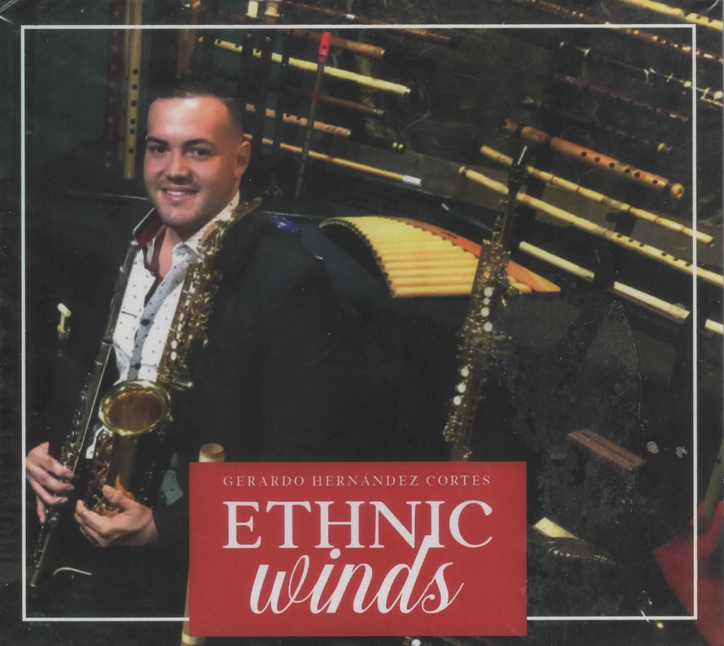 GERARDO HERNÁNDEZ CORTÉS - Ethnicc Winds