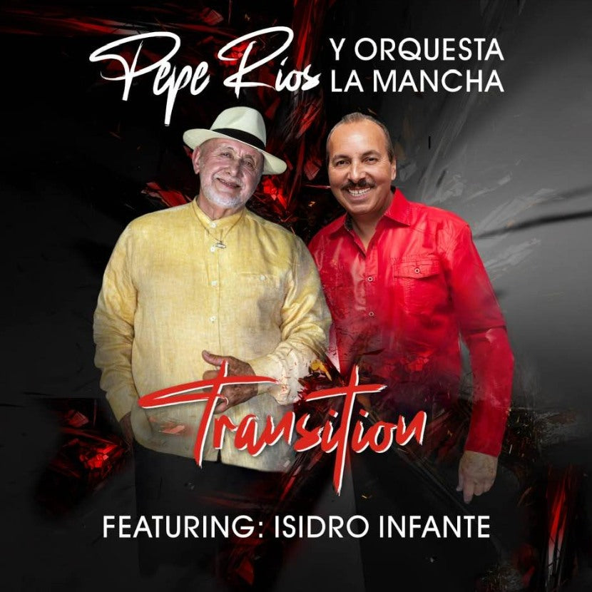 PEPE RÍOS & ISIDRO INFANTE -- Transition