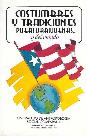 HERMINO LUGO LUGO - Costumbres y tradiciones puertorriqueñas