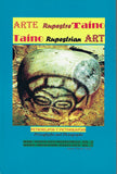 EDWIN MINER SOLÁ - Arte Rupestre Taíno  /  Taíno Rupestrian Art