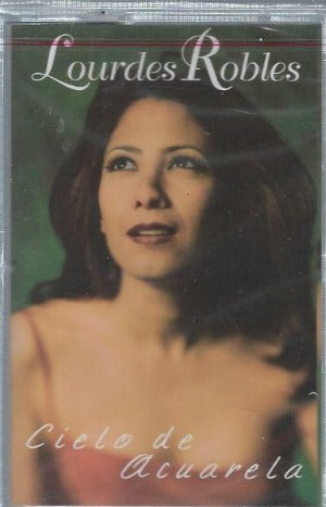 LOURDES ROBLES - Cielo de acuarela - (cassette sellado)