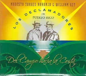 MODESTO TORRES NARANJO Y WILLIAM REY - Del campo hasta la costa