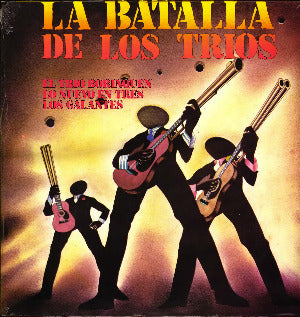 TRIO BORINQUEN, LO NUEVO EN TRES Y LOS GALANTES – La batallas de los tríos  (vinilo sellado)