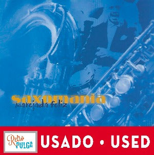 SAXOMANIA - Marejada feliz *(cd usado)