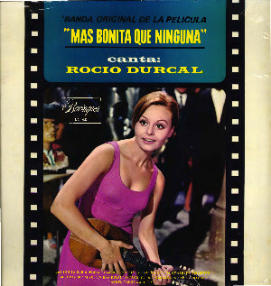 ROCIO DURCAL – Más bonita que ninguna -   Banda sonora de la película   (vinilo sellado)