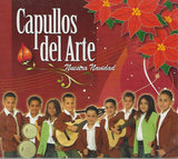 CAPULLOS DEL ARTE - Nuestra Navidad