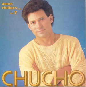 CHUCHO AVELLANET - Amor, violines y Chucho