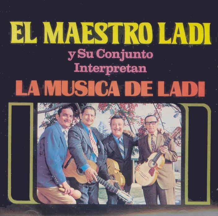 EL MAESTRO LADI y su conjunto - Interpretan la música de Ladí