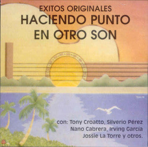 HACIENDO PUNTO EN OTRO SON - Exitos originales