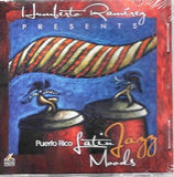 HUMBERTO RAMIREZ - Puerto Rico Latin Jazz Moods