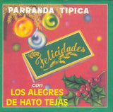 LOS ALEGRES DE HATO TEJAS - Parranda Típica