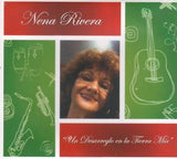 NENA RIVERA - Un desarreglo en la tierra mía