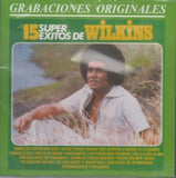 WILKINS – 15 Super Exitos Grabaciones Originales