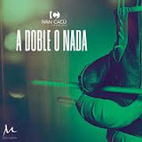 IVÁN CACÚ - A Doble O Nada