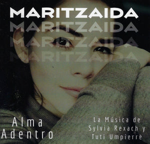 MARITZAIDA - Alma Adentro - La música de Sylvia Rexach y Tuti Umpierre