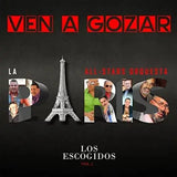 LA PARIS ALL STAR ORQUESTA -Ven a Gozar - Los escogidos Vol. 2