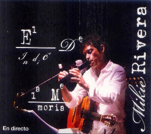 MIKIE RIVERA - El índice de la memoria