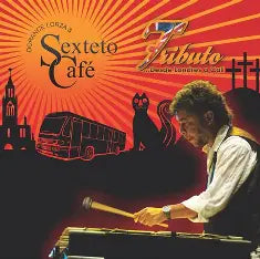 SEXTETO CAFÉ - Tributo ... Desde Londres a Cali