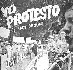 ROY BROWN - Yo protesto