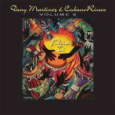 DANY MARTÍNEZ - Cubano Rican - volumen 2