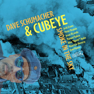 DAVE SCHUMACHER & CUBEYE - Smoke In The Sky