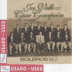 JOE VALLE CON CESAR CONCEPCION Y SU ORQUESTA - Boleros Vol. 2 *(cd usado)