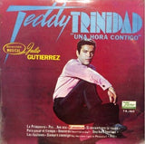 TEDDY TRINIDAD - Una hora contigo (vinilo sellado)