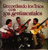 LOS SENTIMENTALES   – Recordando los tríos (vinilo sellado)