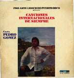 PEDRO GOMEZ– Canciones Internacionales de siempre  (vinilo sellado)
