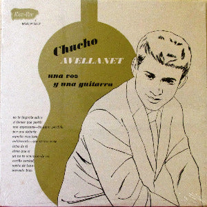 CHUCHO AVELLANET - Una voz y una guitarra (vinilo sellado)