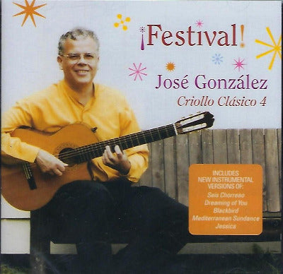 JOSE GONZALEZ / CRIOLLO CLASICO 4 - ¡Festival!