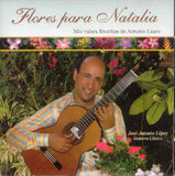 JOSE ANTONIO LOPEZ - Flores para Natalia