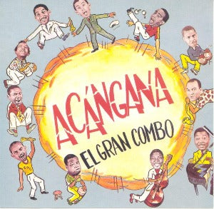 EL GRAN COMBO - Acángana