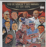 TITO DE GRACIA Y SUS AMIGOS - Así soy 100%