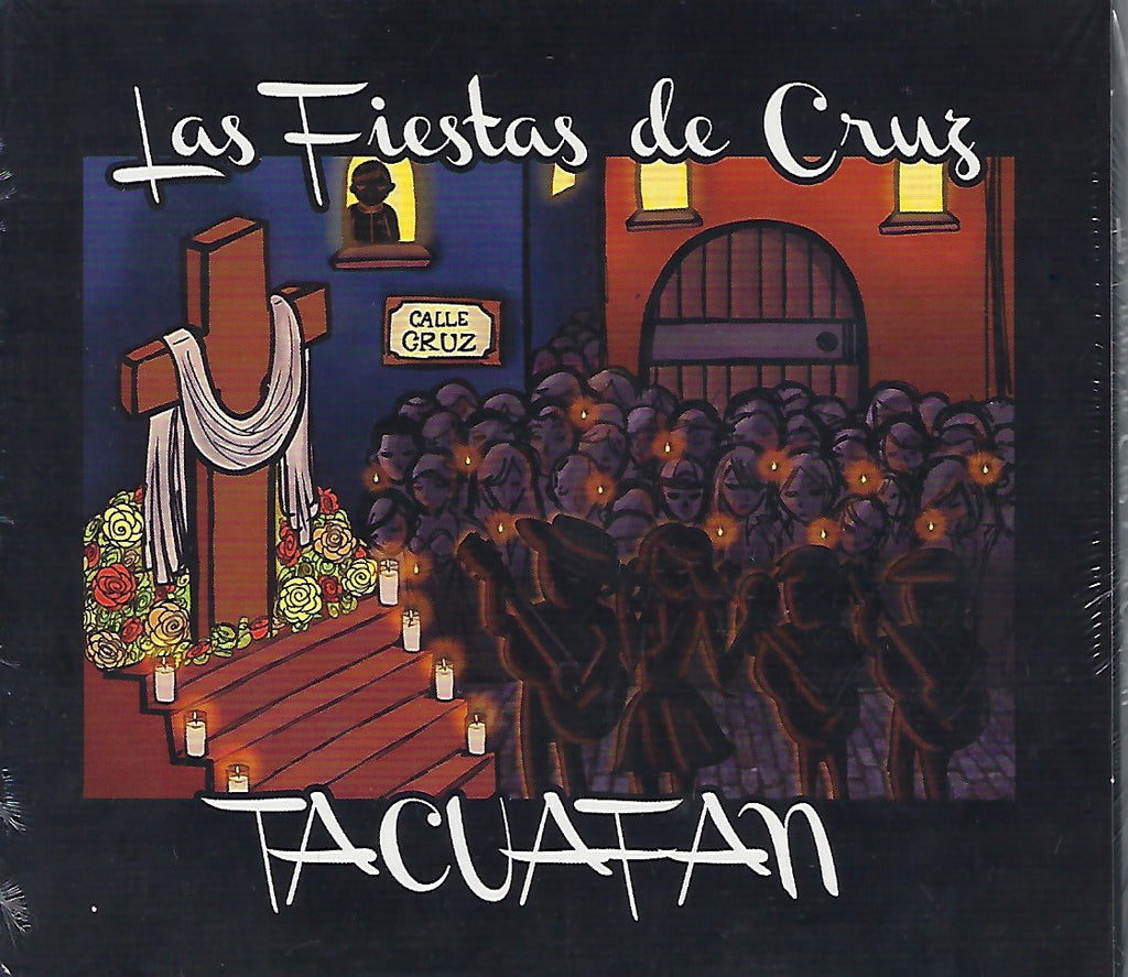 Las Fiestas de Cruz / Tacuafán