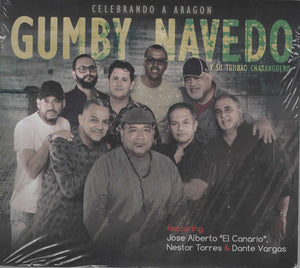 GUMBY NAVEDO Y SU TUMBAO CHARANGUERO - Celebrando a Aragón