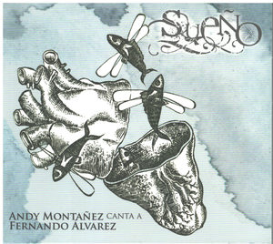 ANDY MONTAÑEZ CANTA A FERNANDO ÁLVAREZ - Sueño