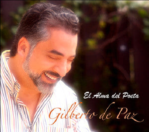 GILBERTO DE PAZ - El alma del poeta