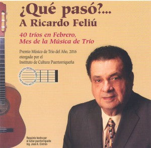 VARIOS ARTISTAS - ¿Qué pasó?... A Ricardo Feliú