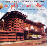 ANGEL LUIS TORRUELLAS - La Leyenda - El rey de la Plena