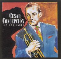 ANIBAL HERNÁNDEZ - interpreta César Concepción - sus canciones