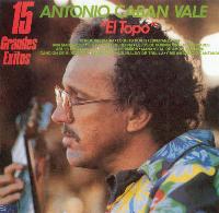 ANTONIO CABAN VALE "EL TOPO" - 15 grandes éxitos