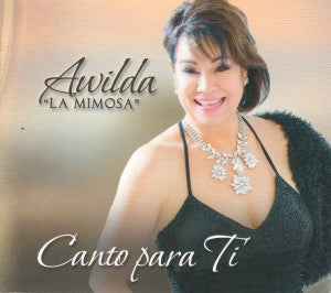 AWILDA "LA MIMOSA" - Canto para ti