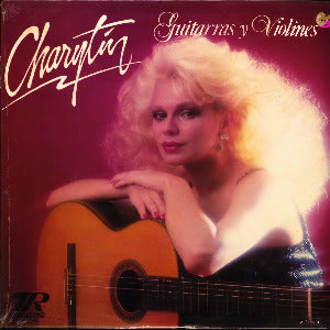 CHARYTIN - Guitarras y violines (vinilo sellado)