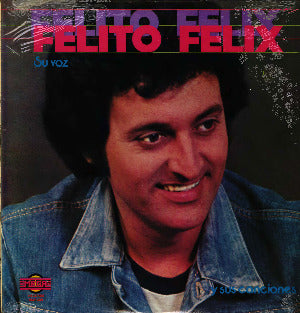FELITO FELIX - Su voz y sus canciones (vinilo sellado)