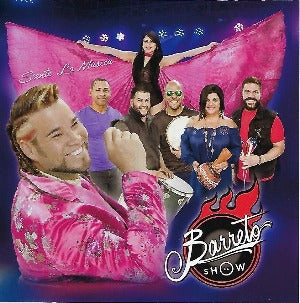 BARRETO EL SHOW -  Siente la música