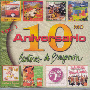 CANTORES DE BAYAMÓN - 10mo. aniversario Vol. 1