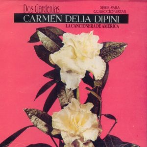 CARMEN DELIA DIPINI - Dos gardenias