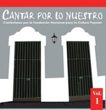 CANTAR POR LO NUESTRO - Vol. 1